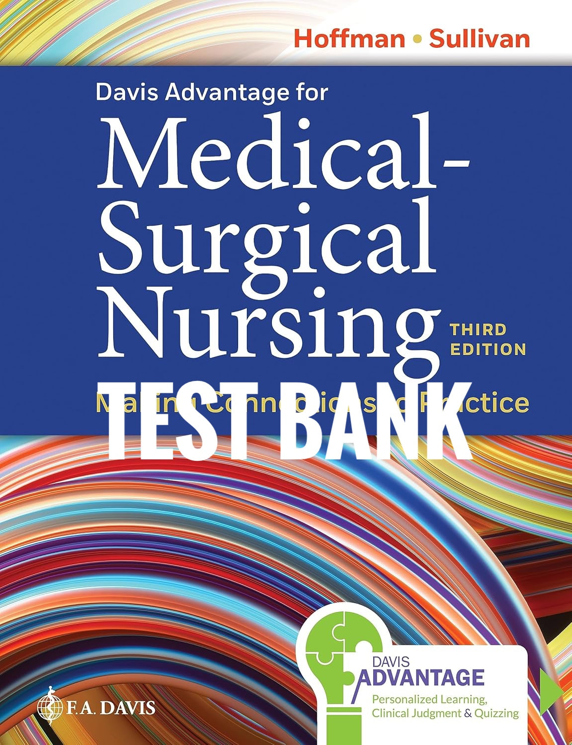 Test Bank Davis Advantage for Medical-Surgical Nursing: Making Connections to Practice 3rd Edition
